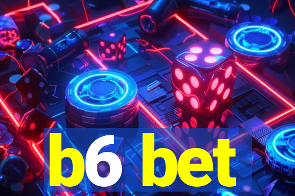 b6 bet